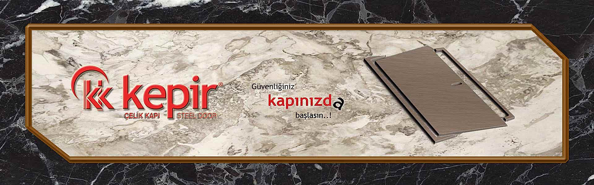 KEPİR ÇELİK KAPI